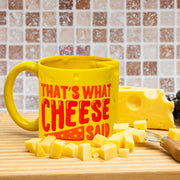 That's What Cheese Said Ceramic Mug