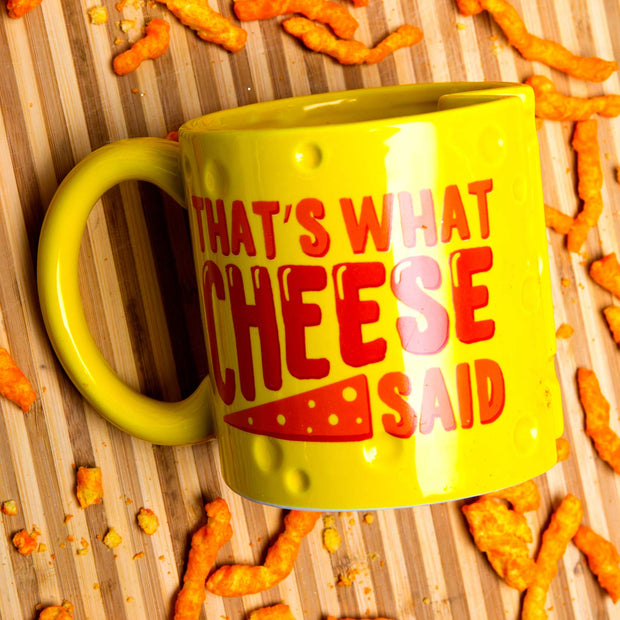 That's What Cheese Said Ceramic Mug