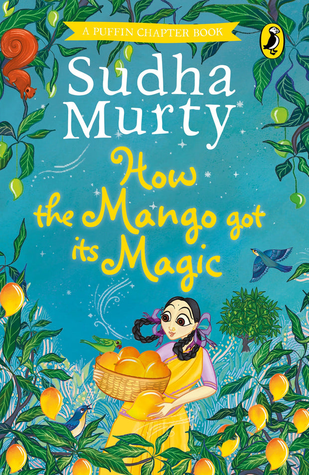 How the Mango Got its Magic - Sudha Murty